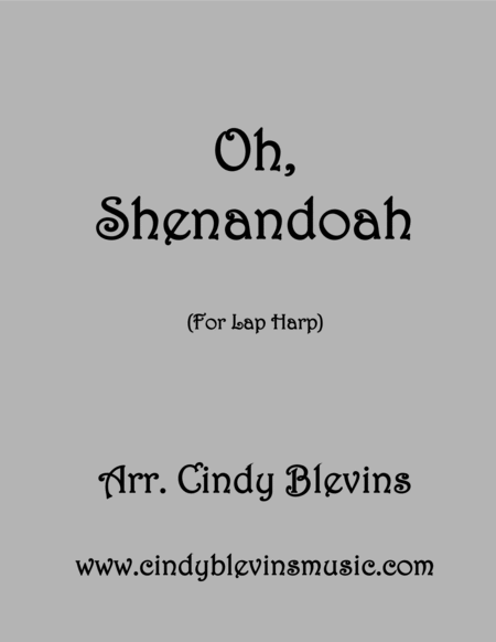 Oh Shenandoah Arranged For Lap Harp From My Book Feast Of Favorites Vol 1 Sheet Music