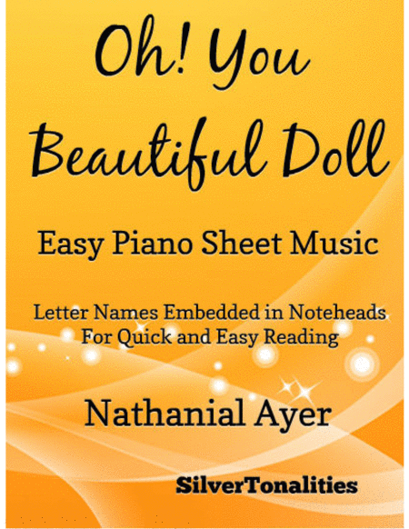 Oh You Beautiful Doll Easy Piano Sheet Music Sheet Music