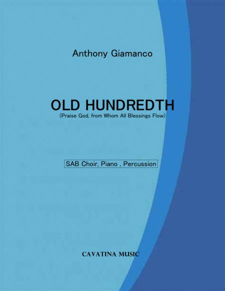 Free Sheet Music Old Hundredth Praise God From Whom All Blessings Flow Sab Choir Piano Perc