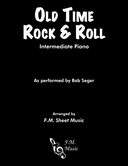 Free Sheet Music Old Time Rock Roll Intermediate Piano