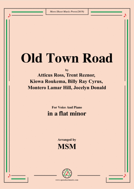 Free Sheet Music Old Town Road In A Flat Minor For Voice And Piano