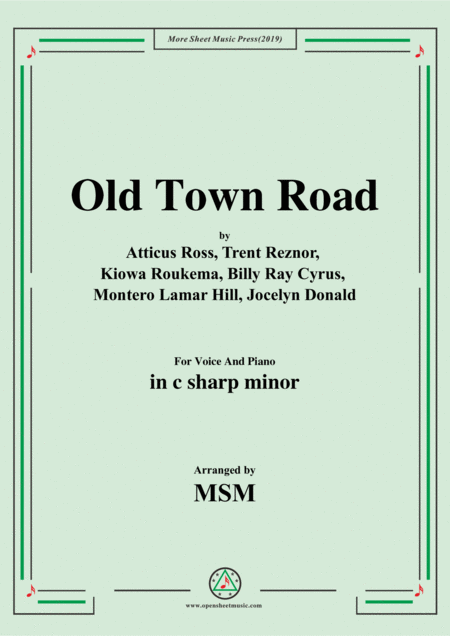 Old Town Road In C Sharp Minor For Voice And Piano Sheet Music