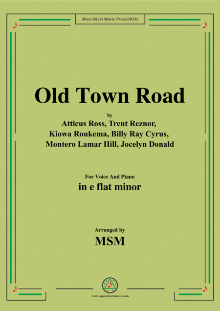 Free Sheet Music Old Town Road In E Flat Minor For Voice And Piano