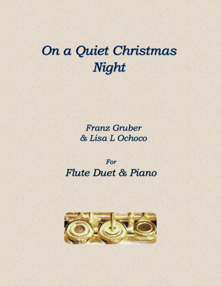 Free Sheet Music On A Quiet Christmas Night For Flute Duet And Piano