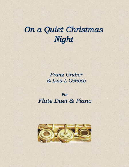 On A Quiet Christmas Night For Flute Duet And Piano Sheet Music