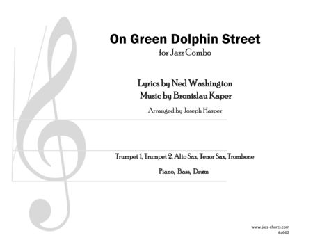 On Green Dolphin Street 2 Trumpets Alto Sax Tenor Sax Trombone And Rhythm Section Sheet Music