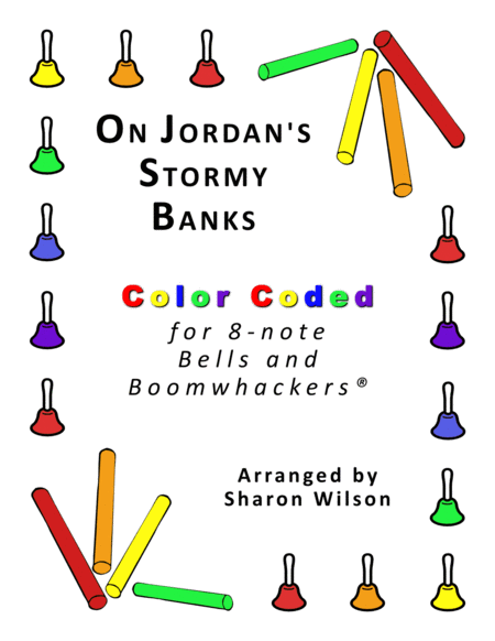 On Jordans Stormy Banks For 8 Note Bells And Boomwhackers With Color Coded Notes Sheet Music