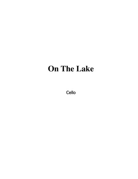 On The Lake Cello Part Sheet Music