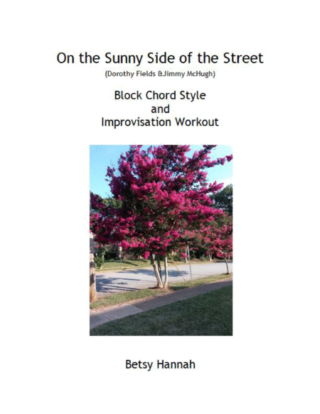 On The Sunny Side Of The Street Block Chord Style With Improvisation Sheet Music