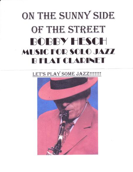 On The Sunny Side Of The Street For Solo Jazz B Flat Clarinet Sheet Music