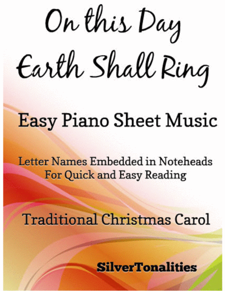 On This Day Earth Shall Ring Easy Piano Sheet Music Sheet Music