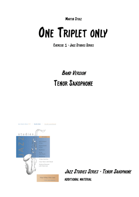 One Triplet Only Arranged For Tenor Saxophone And Band Sheet Music