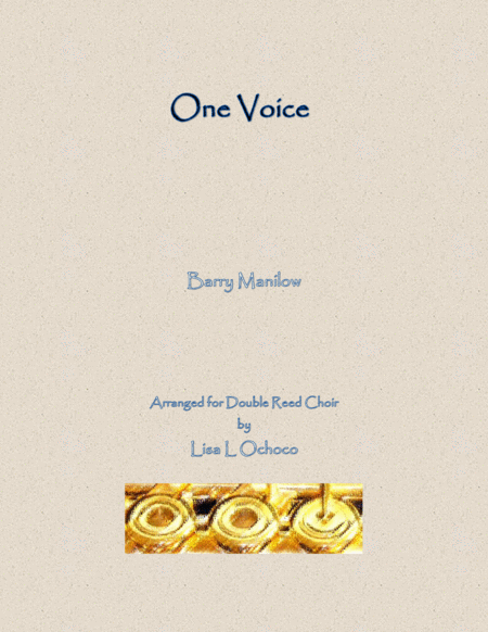 One Voice For Double Reed Choir Sheet Music