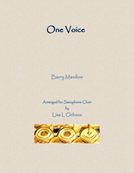 One Voice For Saxophone Choir Sheet Music