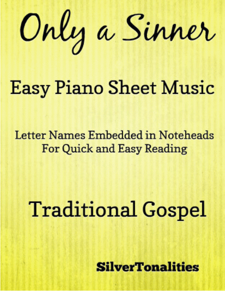 Only A Sinner Traditional Gospel Easy Piano Sheet Music Sheet Music