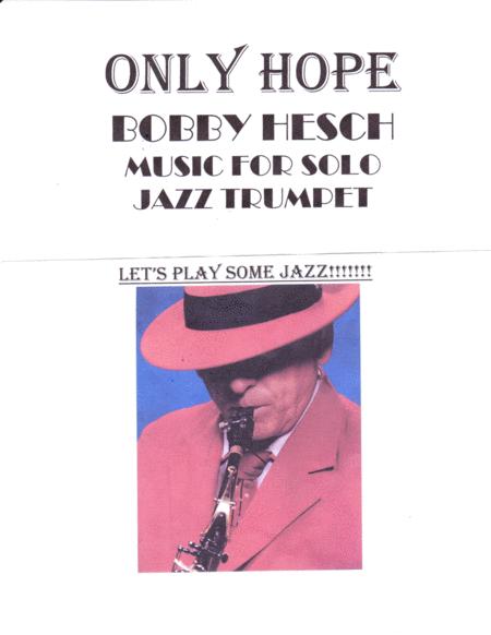 Only Hope For Solo Jazz Trumpet Sheet Music