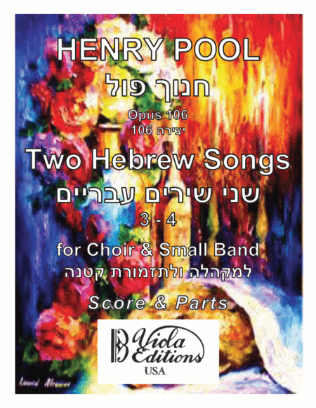 Opus 106 Two Hebrew Songs 3 4 For Choir Small Band Score Parts Sheet Music