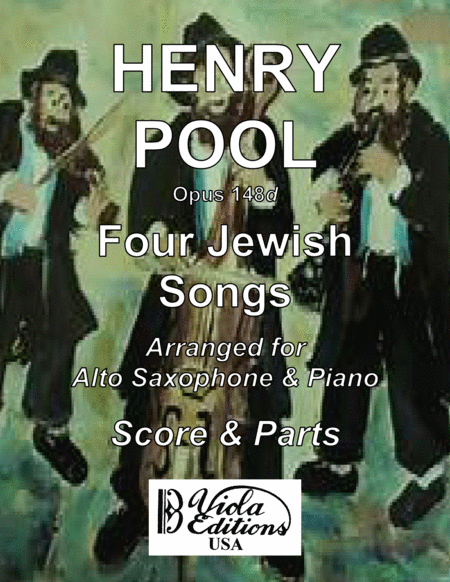 Free Sheet Music Opus 148d Four Jewish Songs For Alto Saxophone Piano