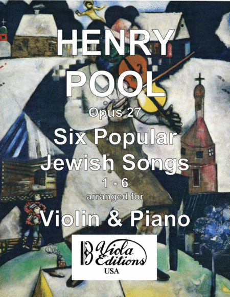 Opus 27 Six Popular Jewish Songs Arranged For Violin Piano Sheet Music