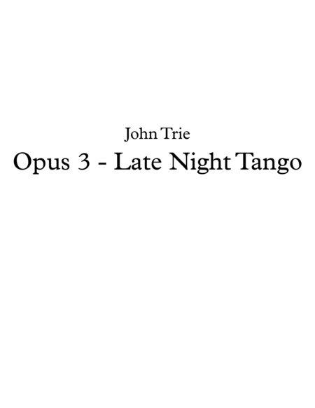 Opus 3 Late Night Tango Sheet Music