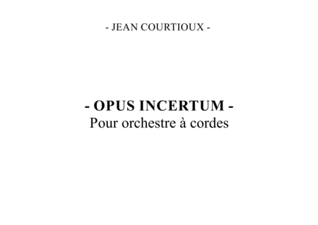 Opus Incertum Sheet Music