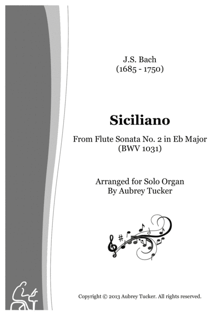 Free Sheet Music Organ Siciliano From Flute Sonata No 2 In Eb Major Bwv 1031 Js Bach