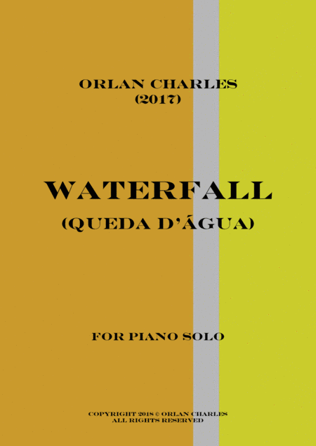 Free Sheet Music Orlan Charles Waterfall Queda D Gua For Piano Solo