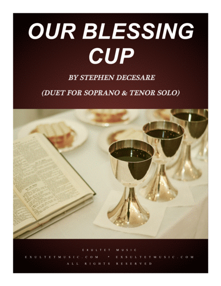 Our Blessing Cup Duet For Soprano And Tenor Solo Sheet Music