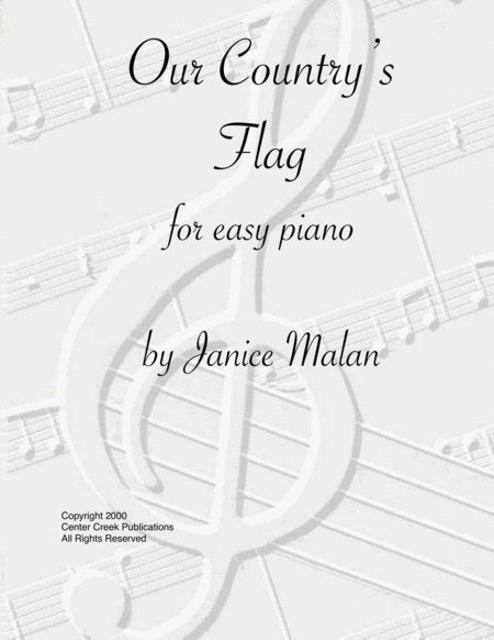 Our Countrys Flag For Easy Piano Solo Sheet Music