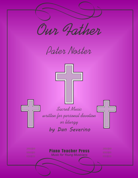 Our Father Pater Noster Sheet Music