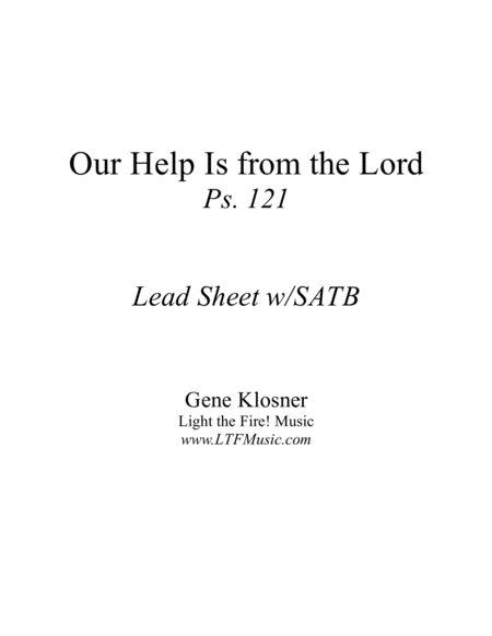 Our Help Is From The Lord Ps 121 Satb Lead Sheet Sheet Music