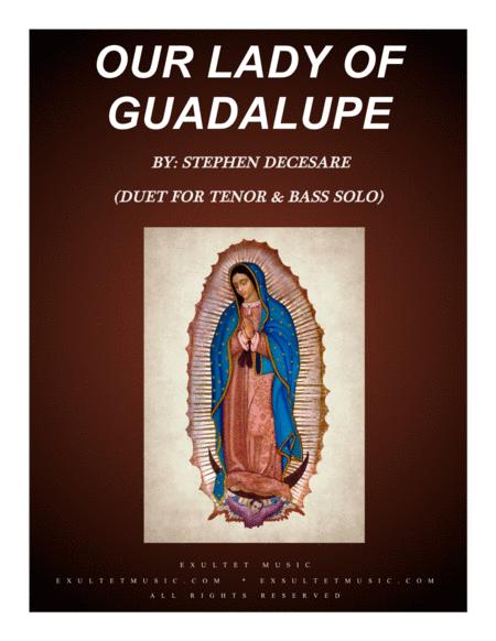 Our Lady Of Guadalupe Duet For Tenor And Bass Solo Sheet Music