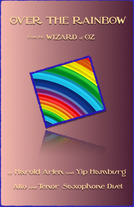 Over The Rainbow From The Wizard Of Oz Duet For Alto And Tenor Saxophone Sheet Music