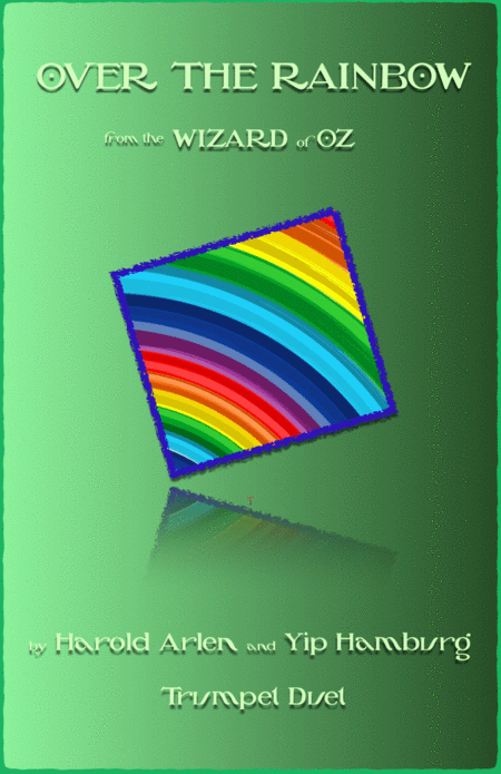 Free Sheet Music Over The Rainbow From The Wizard Of Oz Duet For Two Trumpets