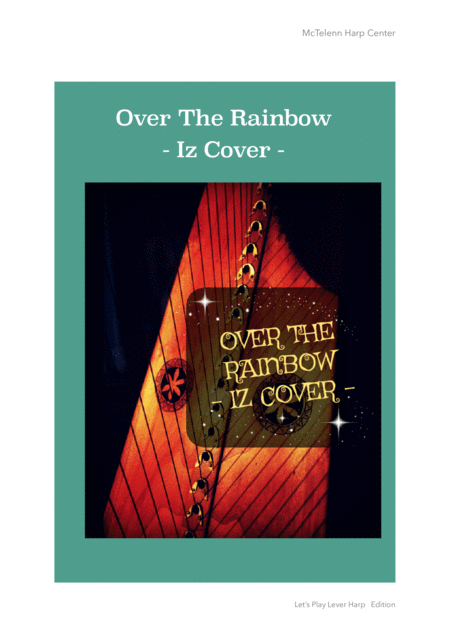 Over The Rainbow Iz Cover For Lever Harp By Eve Mctelenn Only Score Sheet Music