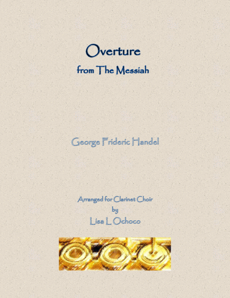 Overture From The Messiah For Clarinet Choir Sheet Music