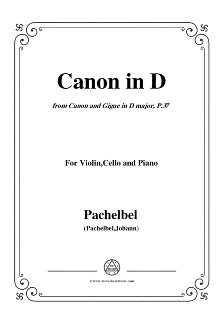 Pachelbel Canon In D P 37 No 1 For Violin Cello And Piano Sheet Music