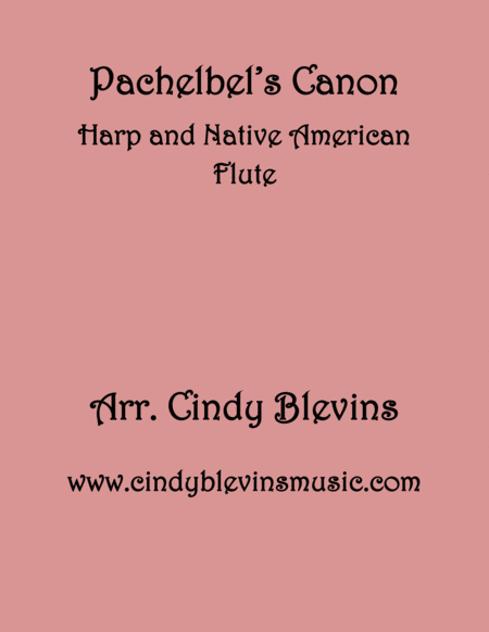 Pachelbels Canon Arranged For Harp And Native American Flute From My Book Classic With A Side Of Nostalgia For Harp And Native American Flute Sheet Music