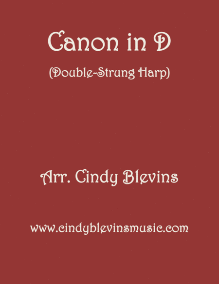 Free Sheet Music Pachelbels Canon In D Arranged For Double Strung Harp From My Book Classic With A Side Of Nostalgia For Double Strung Harp