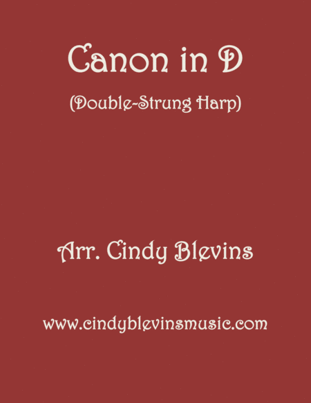 Pachelbels Canon In D Arranged For Double Strung Harp From My Book Classic With A Side Of Nostalgia For Double Strung Harp Sheet Music