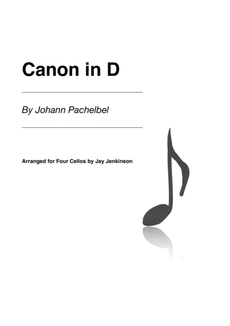 Pachelbels Canon In D For Four Cellos Sheet Music