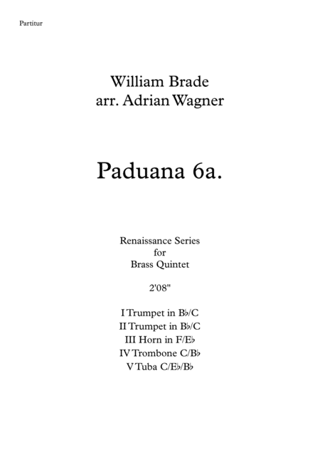 Free Sheet Music Paduana 6a William Brade Brass Quintet Arr Adrian Wagner