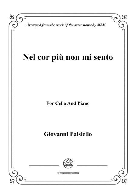 Paisiello Nel Cor Pi Non Mi Sento For Cello And Piano Sheet Music