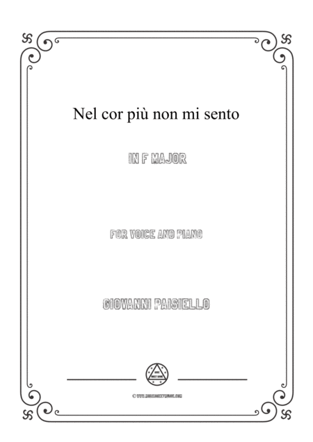 Paisiello Nel Cor Pi Non Mi Sento In F Major For Voice And Piano Sheet Music