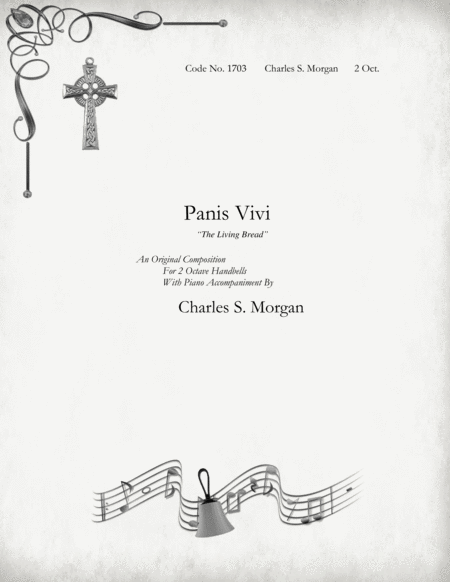 Panis Vivi Living Bread For Two Octave Handbell Choirs With Piano Accompaniment Sheet Music