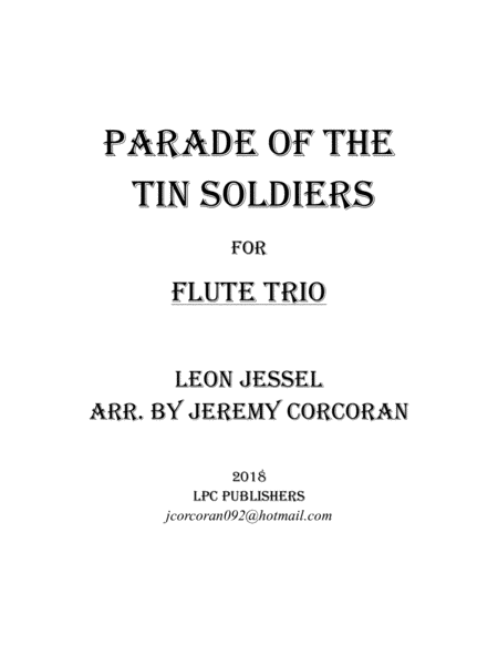 Free Sheet Music Parade Of The Tin Soldiers For Three Flutes