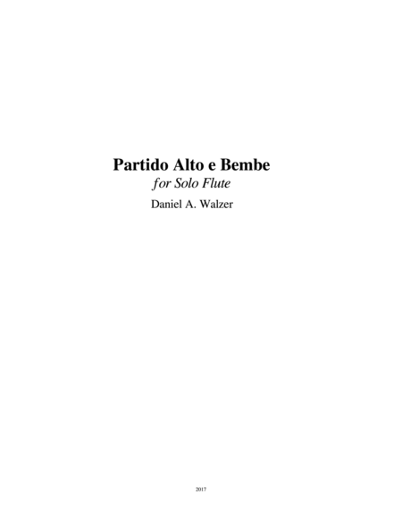 Partido Alto E Bembe For Solo Flute Sheet Music