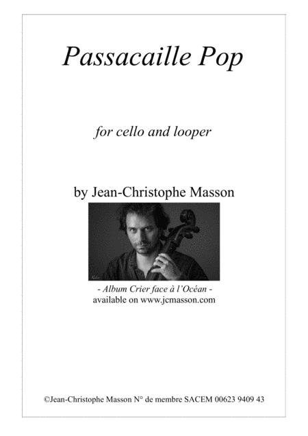 Free Sheet Music Passacaille Pop For Cello And Looper By Jean Christophe Masson