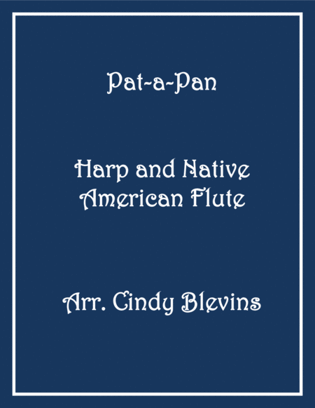 Pat A Pan Arranged For Harp And Native American Flute Sheet Music