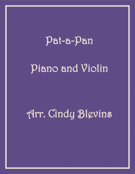 Pat A Pan Arranged For Piano And Violin Sheet Music